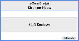Shift Engineer - Elephant House