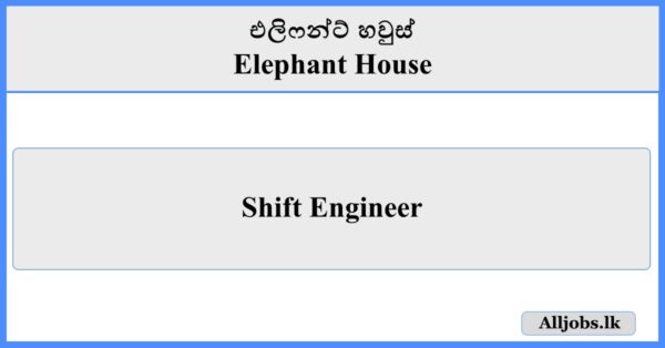 Shift Engineer - Elephant House