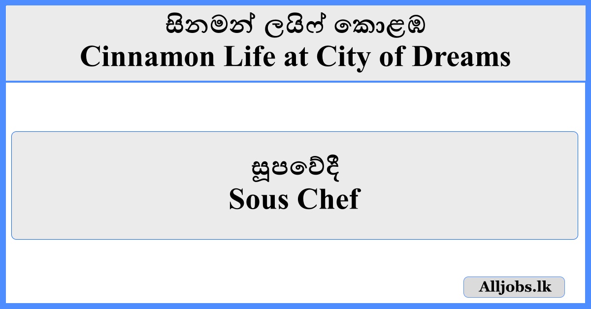 Sous Chef - Cinnamon Life Colombo