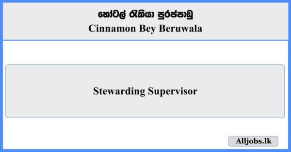 Stewarding Supervisor - Cinnamon Bey Beruwala