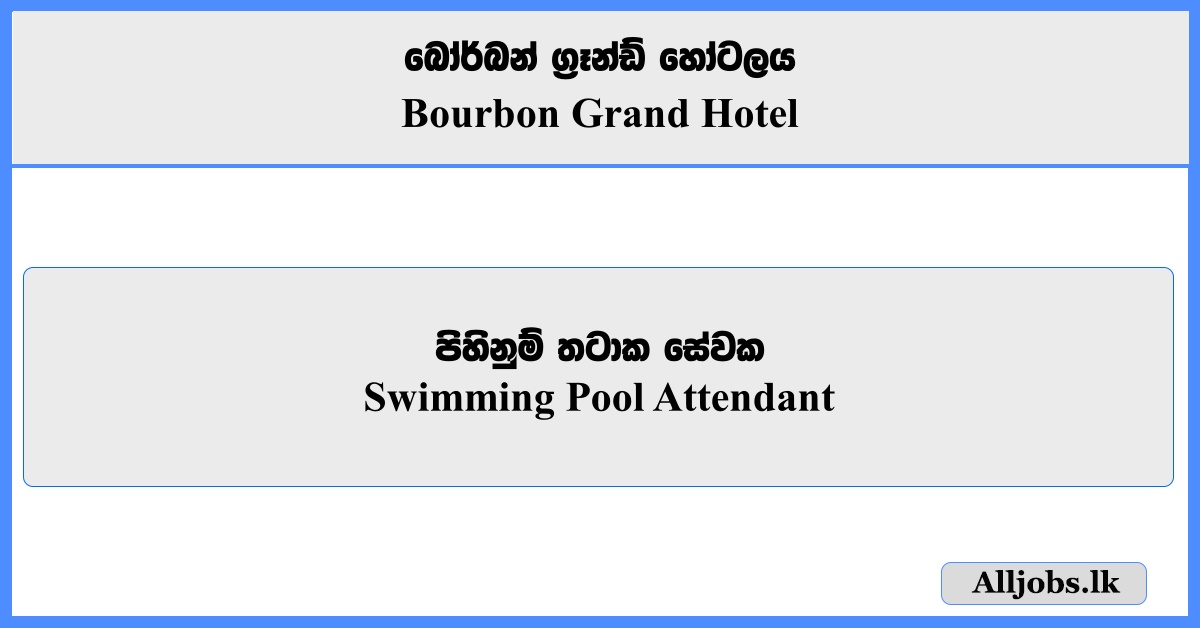 Swimming Pool Attendant - Bourbon Grand Hotel