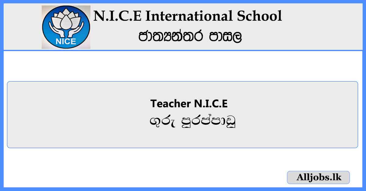 Teacher-N.I.C.E-International-School-Negombo-Job-Vacancies-2024-alljobs
