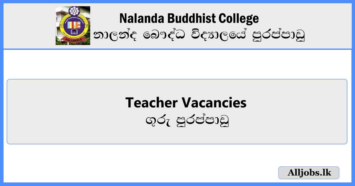 Teacher-Vacancies-Pallekele-Nalanda-Buddhist-College-Vacancies-2024-alljobs.lk