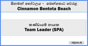 Team Leader (SPA) - Cinnamon Bentota Beach