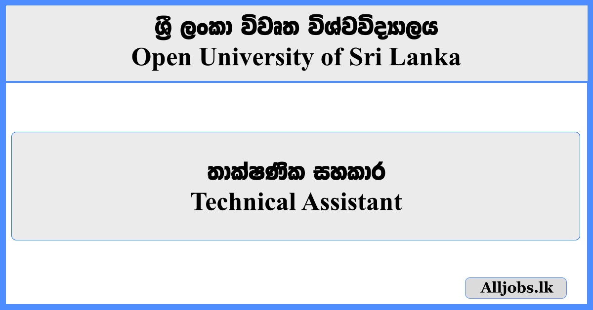 Technical Assistant - Open University of Sri Lanka