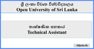 Technical Assistant - Open University of Sri Lanka