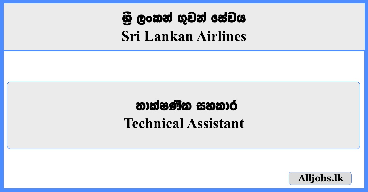 Technical Assistant - Sri Lankan Airlines