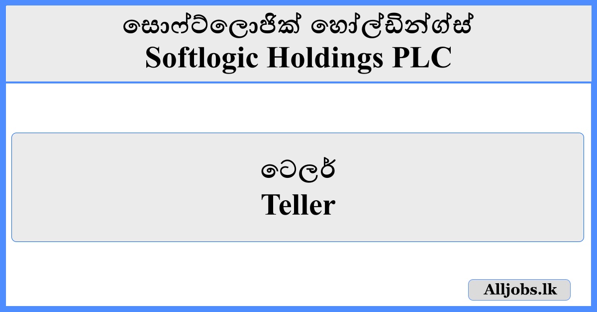 Teller - Softlogic