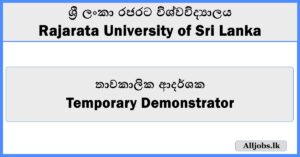 Temporary Demonstrator - Rajarata University of Sri Lanka