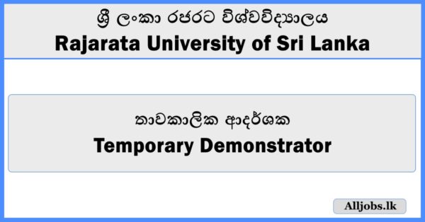 Temporary Demonstrator - Rajarata University of Sri Lanka