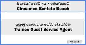 Trainee Guest Service Agent - Cinnamon Bentota Beach