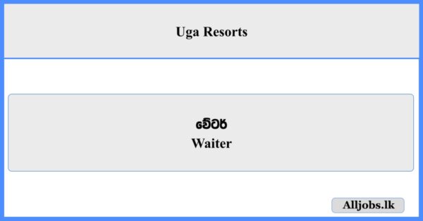 Waiter - Uga Resorts