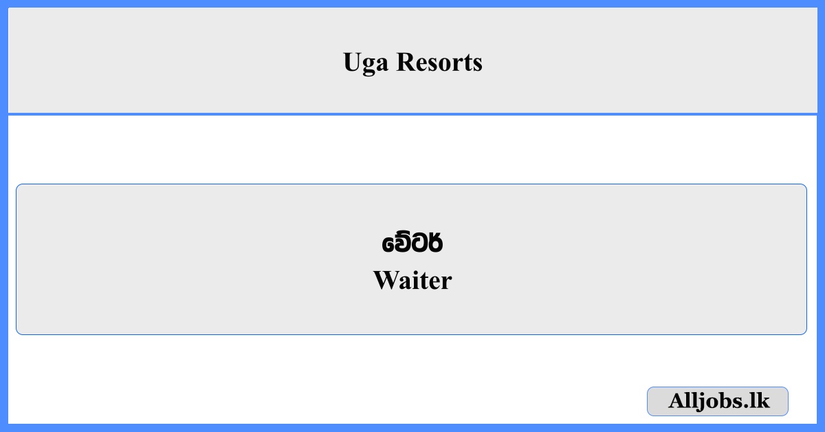 Waiter - Uga Resorts
