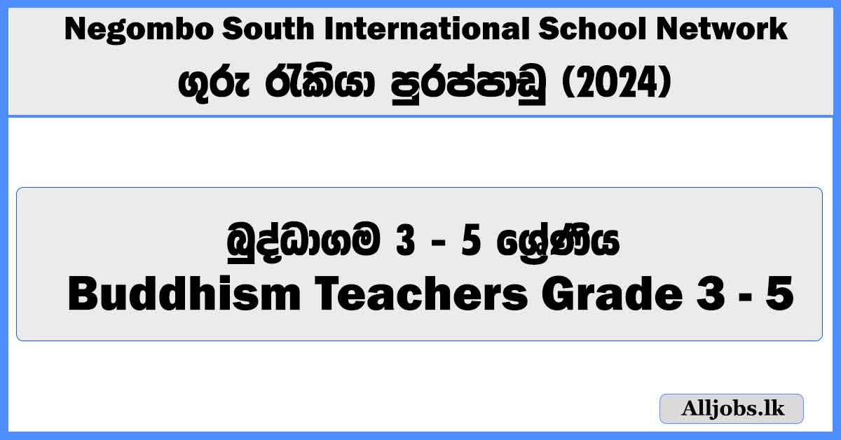 buddhism-teachers-nittambuwa-branch-negombo-south-international-school-network-job-vacancies