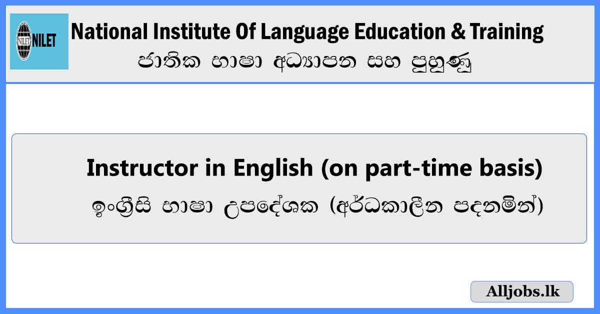 instructor-national-institute-of-language-education-training-job-vacancies-2024-alljobs.lk